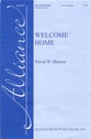 Welcome Home SATB choral sheet music cover